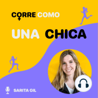 Episodio #17 - Ana Gómez: ”El maratón soñado”
