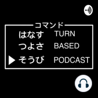 012 - ¡El regreso de TBP! Hablamos de Xanadu e Ys IX | Turn Based Podcast