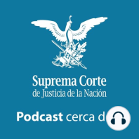 Podcast 157: Por vulnerar el derecho a la privacidad, la SCJN declara inconstitucional la geolocalización.