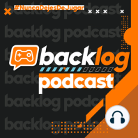 No queremos jugar por streaming | Backlog Podcast | EP001