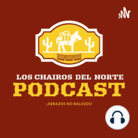 Los Chairos del Norte 19: Dos Bocas, el nuevo aeropuerto Felipe Ángeles, Ebrard y la acción de inconstitucionalidad contra la revocación.