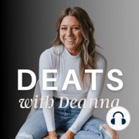 1. Welcome to DEATS with Deanna: My Journey + 3 Actionable Tips