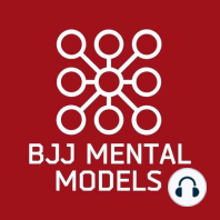 Ep. 66: The BJJ Mental Models Virtual Academy