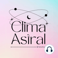 Clima Astral martes 5 de julio 2022 ?✨