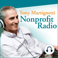 595: Appealing To Tomorrow’s Major Donors – Tony Martignetti Nonprofit Radio