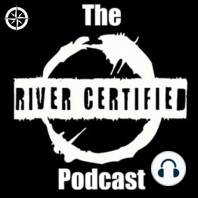 Beaver Meat - The River Certified Podcast Ep. 11