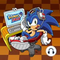 Sonic Talk #24 “Third time’s the charm.”