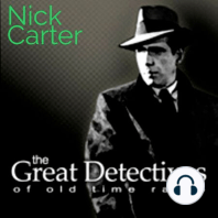 EP1056: Nick Carter: The Drug Ring Murder