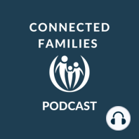 Want to Build Connection in Your Family?