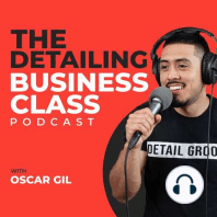 04: How To Manage Competition and Overcoming An Oversaturated Market With Your Detailing Business