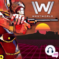 Ep.10: Westworld - 104 - Instacast