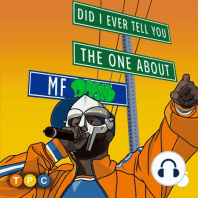 S2: MF DOOM, Part 10 - Did I Ever Tell You The One About... MF Grimm