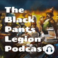 THE BLACK PANTS LEGION PODCAST: Podcast Number One