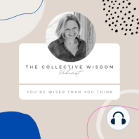 The Collective Wisdom Podcast with Cat Preston - Trailer