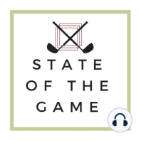 Episode 5: State of the Game Episode 5 - "Slow play is an epidemic and it'a just bad manners.."