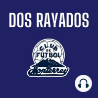 ¿QUE VIENE PARA RAYADOS?