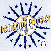 The Instigator Podcast 9.15 - Tim Peel, Lotteries and Don Granato