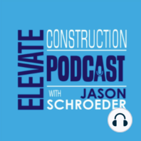 Ep.467 - Making Elevating Construction Surveyors, Final Part, Feat. Brandon Montero