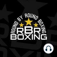 Round By Round Boxing Podcast Episode 1 Featuring Chris Colbert