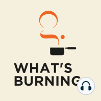 001: Intro to "What's Burning" with Host Mitchell Davis