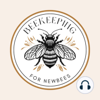 Episode 3 - Ordering Your First Bees