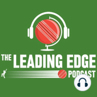 England Australia T20 Review  | T20 World Cup Review | Leading Edge Cricket Podcast