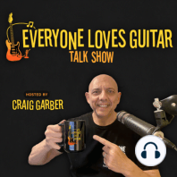 Shawn Tubbs Interview (Part 1) - Carrie Underwood. Session Guitarist - Everyone Loves Guitar #89