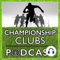 Championship Clubs Podcast | Episode 4 | Tom Youngs & George Edgson