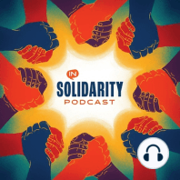 Join us on In Solidarity: Connecting Power, Place and Health