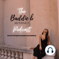 Episode 80: How to discover YOUR inner Baddie