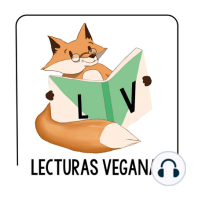 NV11: La mirada de Alicia - Argumentos y evidencias para ser vegano hoy mismo - Luis Torres