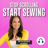 0. Welcome to the Stop Scrolling, Start Sewing podcast