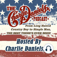 CD Podcast #17 John Knew All The Words to Every Charlie Daniels Song? - John Rich Part 2