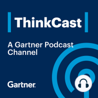 Gartner ThinkCast 139: Digital Fusion Teams; Products Over Projects