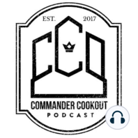 Commander Cookout Podcast, Ep 145 - Tariel, Reckoner of Jank