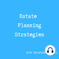 #160 | The first step when updating your estate plan.