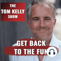 90: The Tom Kelly Pinata