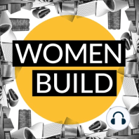 Women Build and Preserve