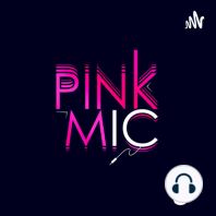 Pink Mic Segunda temporada - Episodio 4 - Invitados especiales "El Ajonjolí de todos los Moles"