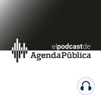 La Semana de Agenda Pública - 1/3/2020