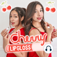 Cherry Lipgloss  (Trailer)