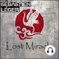 Lost Miracle 010 With Sébastien Léger