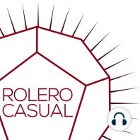 Ep 23 | Sobre Personajes Infalibles e Inconsecuentes | Rolero Casual Podcast