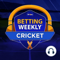 Cricket Betting Analysis & Picks including England vs. South Africa, plus Asia Cup & Caribbean Premier League