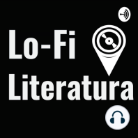 Roberto Bolaño: La valentía. Lo-Fi Literatura #1