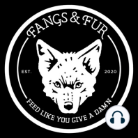 Welcome to the Fangs & Fur Podcast