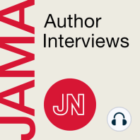 JAMA Author Interviews Becomes “Conversations with Dr Bauchner”
