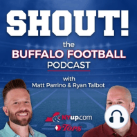 Trailer: Welcome to "SHOUT!" a Buffalo Bills football podcast with Matt Parrino & Ryan Talbot