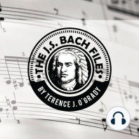 Episode 45: Bach’s Cantatas for Bass Soloist