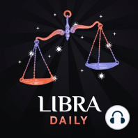 Sunday, February 6, 2022 Libra Horoscope Today - The Astrology Podcast to Listen to Your Daily Horoscope